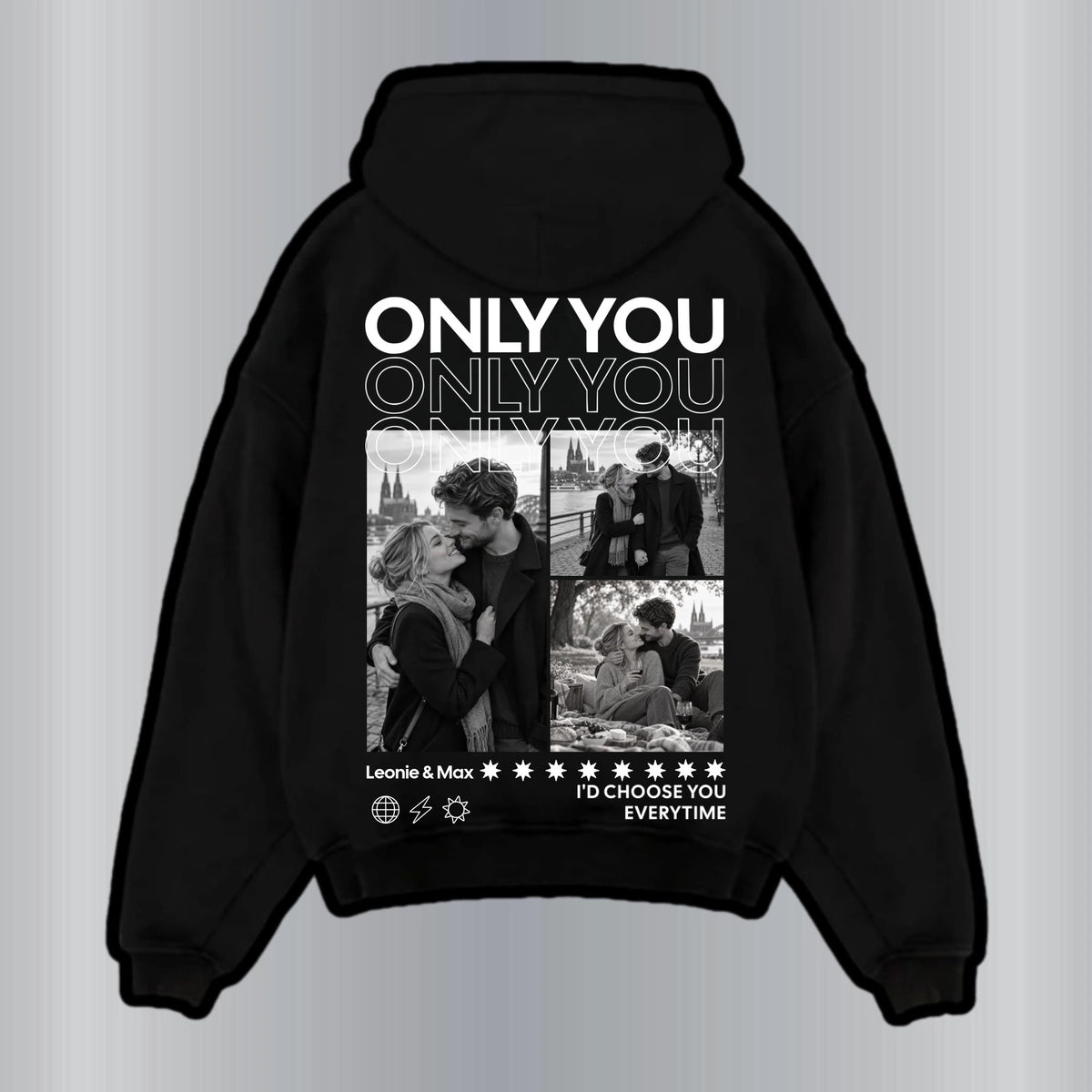 Only You Hoodie Personalisiert