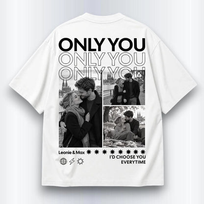 Only You Shirt Personalisiert