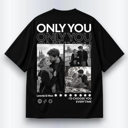 Only You Shirt Personalisiert