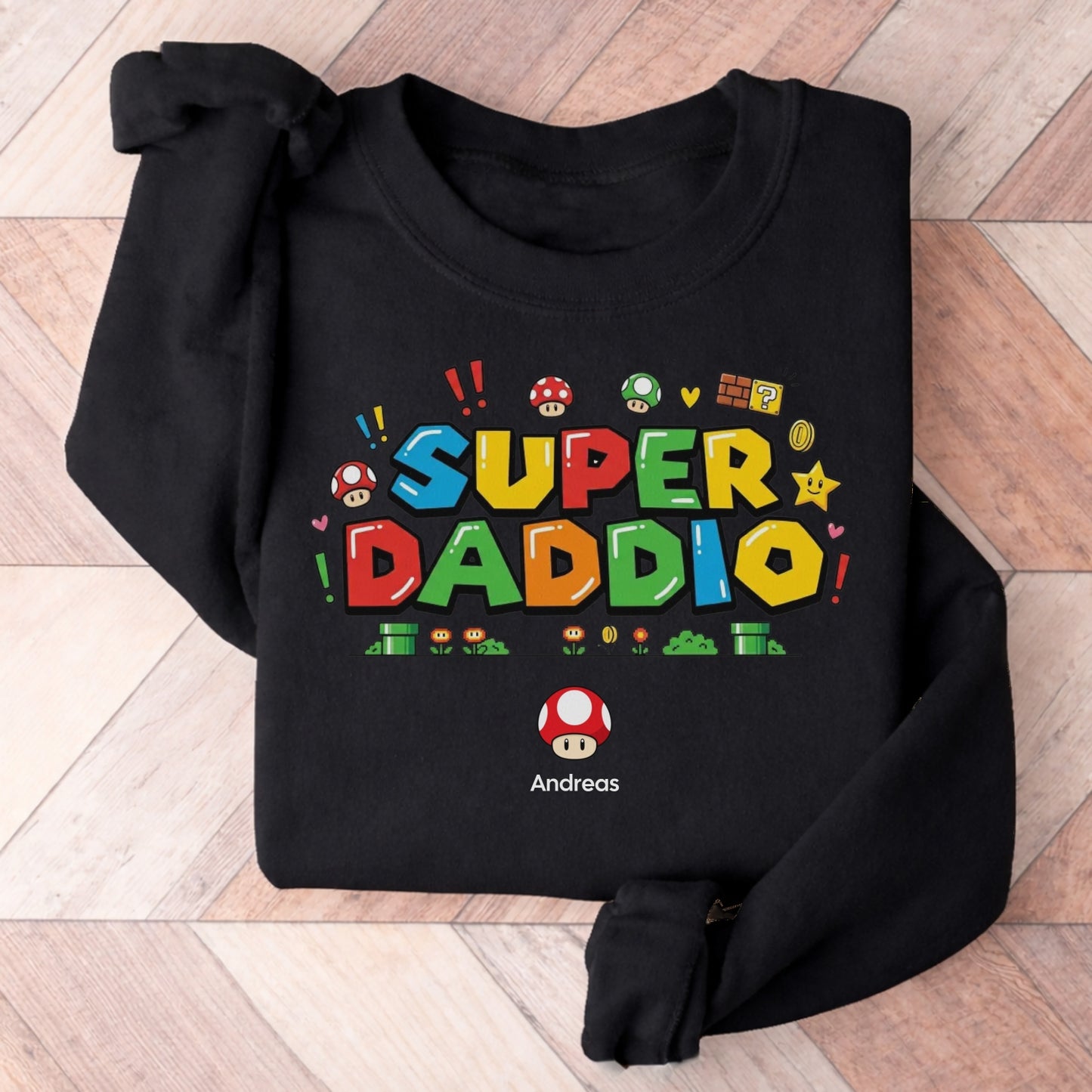 Super Daddio Sweatshirt